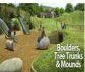 boulder, tree trunks and mounds